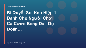 Read more about the article Bí Quyết Soi Kèo Hiệp 1 Dành Cho Người Chơi Cá Cược Bóng Đá – Dự Đoán Tỷ Số Bóng Đá