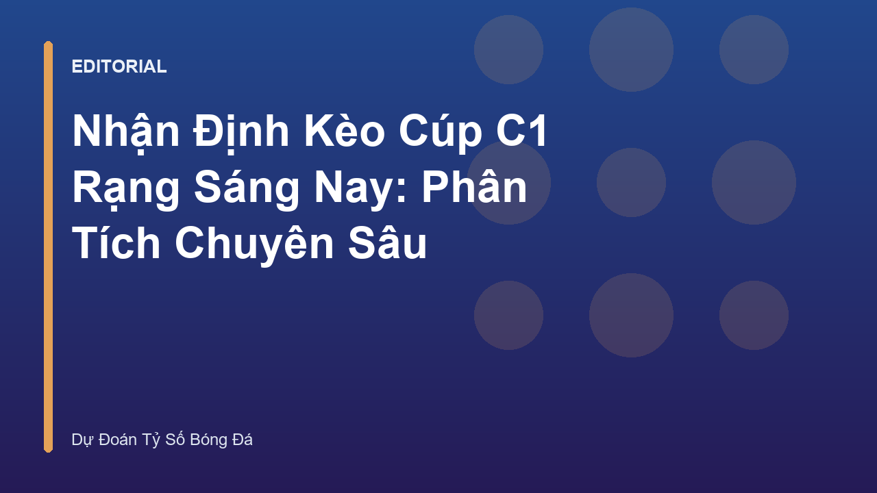 Nhận định kèo Cúp C1 rạng sáng nay